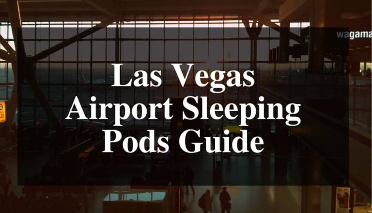 Las Vegas Airport Sleeping Pods Guide