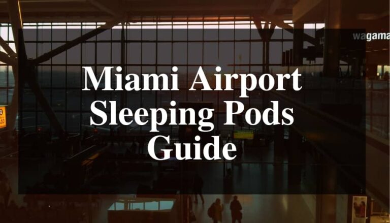 Miami Airport Sleeping Pods Guide