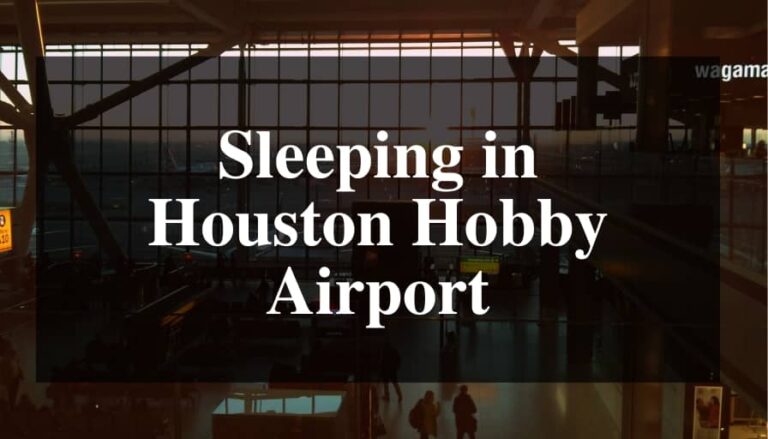 Sleeping in Houston Hobby Airport